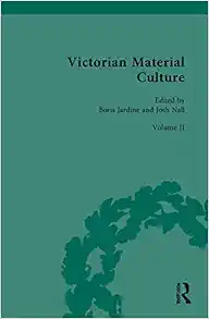 Victorian Material Culture: Science and Medicine (Routledge Historical Resources) (PDF)