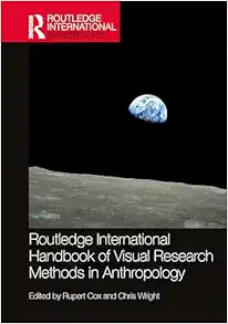 Routledge International Handbook of Visual Research Methods in Anthropology (PDF)
