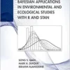 Bayesian Applications in Environmental and Ecological Studies with R and Stan (Chapman & Hall/CRC Applied Environmental Statistics) (EPUB)