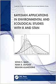 Bayesian Applications in Environmental and Ecological Studies with R and Stan (Chapman & Hall/CRC Applied Environmental Statistics) (PDF)