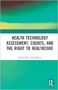 Health Technology Assessment, Courts and the Right to Healthcare (PDF)