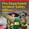 Fire Department Incident Safety Officer (Revised), 3rd Edition (PDF)