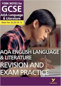 AQA English Language and Literature Revision and Exam Practice: York Notes for GCSE: Everything you need to catch up, study and prepare for 2025 and 2026 assessments and exams (PDF)