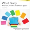 Words Their Way: Word Sorts for Within Word Pattern Spellers, Global Edition, 3rd Edition (PDF)