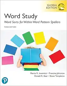 Words Their Way: Word Sorts for Within Word Pattern Spellers, Global Edition, 3rd Edition (PDF)