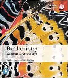 Biochemistry: Concepts and Connections, Global Edition, 2nd Edition (PDF) Biochemistry: Concepts and Connections, Global Edition, 2nd Edition (PDF)