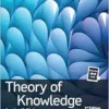 Theory of Knowledge for the IB Diploma (Pearson International Baccalaureate Diploma: International Editions), 3rd Edition (PDF) Theory of Knowledge for the IB Diploma (Pearson International Baccalaureate Diploma: International Editions), 3rd Edition (PDF)
