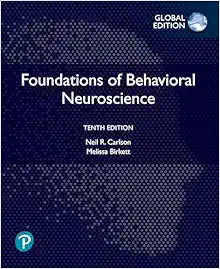 Foundations of Behavioral Neuroscience, Global Edition, 10th Edition (PDF)