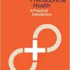 Philosophical Health: A Practical Introduction (EPUB)