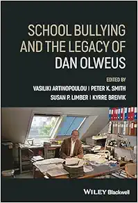 School Bullying and The Legacy of Dan Olweus (PDF)