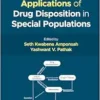 Basics and Clinical Applications of Drug Disposition in Special Populations (PDF)