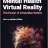Mental Health Virtual Reality: The Power of Immersive Worlds (EPUB)
