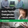 Acute Psychiatric Emergencies: A Practical Approach (Advanced Life Support Group), 2ed (PDF) Acute Psychiatric Emergencies: A Practical Approach (Advanced Life Support Group), 2ed (PDF)