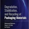Degradation, Stabilization, and Recycling of Packaging Materials (EPUB)