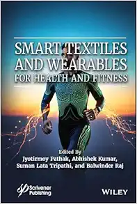 Smart Textiles and Wearables for Health and Fitness (PDF)