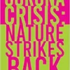 Corona Crisis: Nature Strikes Back (EPUB) Corona Crisis: Nature Strikes Back (EPUB)