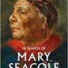 In Search of Mary Seacole (EPUB)