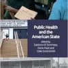 Public Health and the American State (PDF)