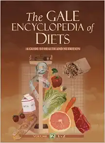 The Gale Encyclopedia of Diets: A Guide to Health and Nutrition (PDF) The Gale Encyclopedia of Diets: A Guide to Health and Nutrition (PDF)