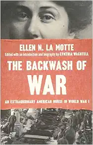 The Backwash of War: An Extraordinary American Nurse in World War I (EPUB)