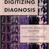 Digitizing Diagnosis: Medicine, Minds, and Machines in Twentieth-Century America (Studies in Computing and Culture) (EPUB)