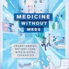 Medicine without Meds: Transforming Patient Care with Digital Therapies (PDF) Medicine without Meds: Transforming Patient Care with Digital Therapies (PDF)