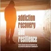 Addiction Recovery and Resilience: Faith-based Health Services in an African American Community (African American Studies) (PDF)
