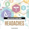 What You Need to Know about Headaches (Inside Diseases and Disorders) (EPUB)