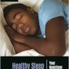 Healthy Sleep: Your Questions Answered (Q&A Health Guides) (PDF)