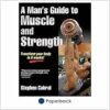 A Man’s Guide to Muscle and Strength (EPUB)