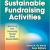 Healthy and Sustainable Fundraising Activities: Mobilizing Your Community Toward Social Responsibility (EPUB)
