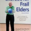 Exercise for Frail Elders, 2nd Edition (PDF)