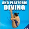 Springboard and Platform Diving (PDF)