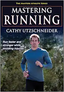 Mastering Running (The Masters Athlete) (PDF)