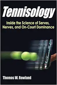 Tennisology: Inside the Science of Serves, Nerves, and On-Court Dominance (EPUB)