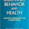 Sedentary Behavior and Health: Concepts, Assessments, and Interventions (PDF)