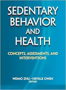 Sedentary Behavior and Health: Concepts, Assessments, and Interventions (PDF)