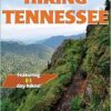 Hiking Tennessee (America’s Best Day Hiking Series) (PDF)