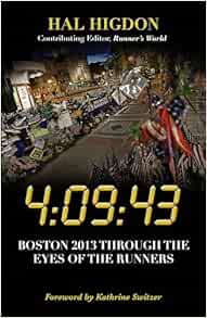 4:09:43: Boston 2013 Through the Eyes of the Runners (EPUB)