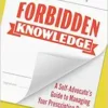 Forbidden Knowledge: A Self-Advocate’s Guide to Managing Your Prescription Drugs (EPUB) Forbidden Knowledge: A Self-Advocate’s Guide to Managing Your Prescription Drugs (EPUB)