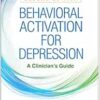 Behavioral Activation for Depression: A Clinician’s Guide, 2nd Edition (PDF)
