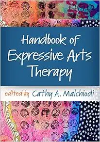 Handbook of Expressive Arts Therapy (PDF ) Handbook of Expressive Arts Therapy (PDF )