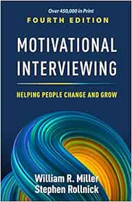 Motivational Interviewing: Helping People Change and Grow (Applications of Motivational Interviewing Series), 4th Edition (PDF ) Motivational Interviewing: Helping People Change and Grow (Applications of Motivational Interviewing Series), 4th Edition (PDF )