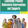 Classwide Positive Behavioral Interventions and Supports: A Guide to Proactive Classroom Management (The Guilford Practical Intervention in the Schools Series), 2nd Edition (PDF)