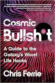 Cosmic Bullsh*t: A Guide to the Galaxy’s Worst Life Hacks (EPUB)