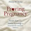Proving Pregnancy: Gender, Law, and Medical Knowledge in Nineteenth-Century America (Gender and American Culture) (EPUB)