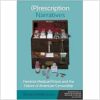(P)rescription Narratives: Feminist Medical Fiction and the Failure of American Censorship (Interventions in Nineteenth-Century American Literature and Culture, 11) (EPUB)
