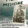 Mekong Medicine: A U.S. Doctor’s Year Treating Vietnam’s Forgotten Victims (EPUB)
