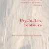 Psychiatric Contours: New African Histories of Madness (Theory in Forms) (PDF)