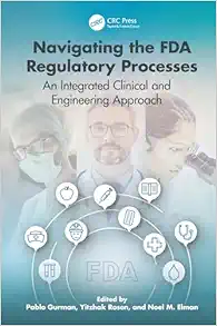 Navigating the FDA Regulatory Processes (PDF ) Navigating the FDA Regulatory Processes (PDF )